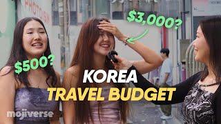 How Much Money Do You Need to Travel to Korea? | Street Interview