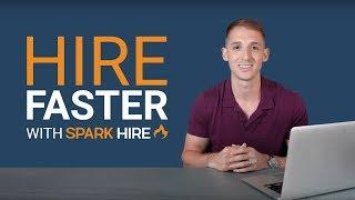 Hire Faster with Spark Hire
