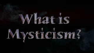 Mysticism Trailer