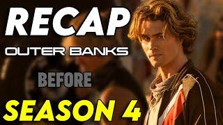 Outer Banks 1, 2 & 3 Recap | Everything You Need To Know Before Season 4 Explained