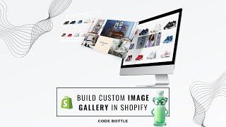 Build Custom Image Gallery in Shopify | No App