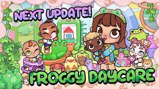 FROGGY DAYCARE | Next Update!  | Avatar World