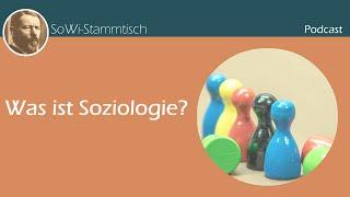 Was ist Soziologie? (SoWi-Stammtisch #01)