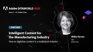 ADW23-D2-S09 – Parson – Intelligent Content for the Manufacturing Industry