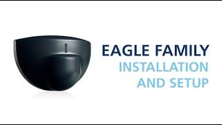 EAGLE FAMILY Installation & Setup