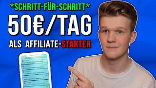 Wie Du Als Affiliate Anfänger 50€ Am Tag Verdienst! (Ohne Vorwissen & Ohne Startkapital)