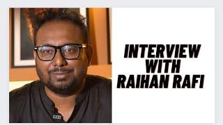 Interview with Raihan Rafi|Surongo|Chorki