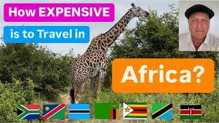 How EXPENSIVE is it to Travel in Africa?