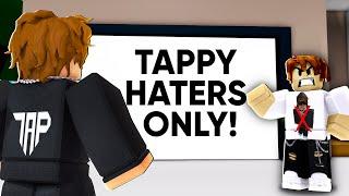 TAPPY HATER Only Lets MEAN PEOPLE In.. So I Went UNDERCOVER! (Brookhaven RP)