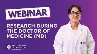 Webinar: Research during the Doctor of Medicine (MD)