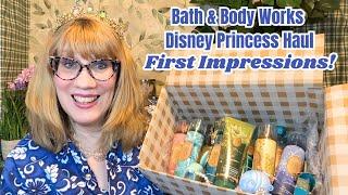 Bath & Body Works X Disey Princess Haul - First Impressions!