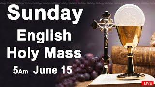 Catholic Mass Today I Daily Holy Mass I Sunday June 15 2025 I English Holy Mass I 5.00 AM