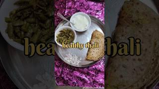 Try this healthy thali #healthy #thali #paneer #paratha #recipe #food #vlog #cooking #viral #foodie