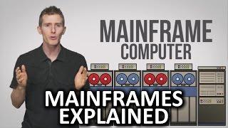 What are Mainframes?