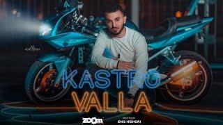 KASTRO - Valla ( Official Video 4K )