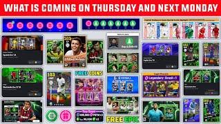 Free Epic & Free Coins Campaign  | What Is Coming On Thursday & Next Monday In eFootball 2025