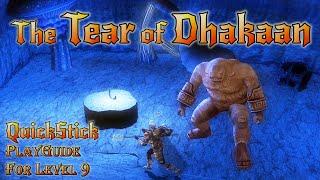 DDO - The Tear of Dhakaan - Solo Walkthrough & QuickStick PlayGuide