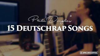 15 Deutschrap Songs (Mashup) Paula Douglas/prod. by Svd