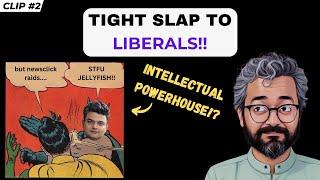 ONE TIGHT SLAP TO LIBERALS! (feat. A Ranganathan)