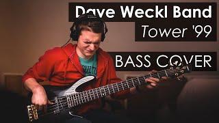 Dave Weckl Band - Tower '99 - Bass Cover by Semjon Becker