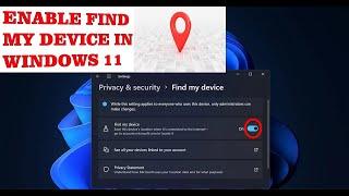 Turn on Find My Device in Windows 11 | Enable Find My Device in Windows