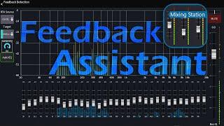 This feature is a Timesaver | Mixing Station: Feedback Detection