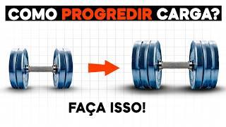 Como Fazer PROGRESSÃO DE CARGA Para Máxima Hipertrofia (O Guia Completo Para Progredir Carga)