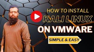 Step-by-Step Guide: Installing Kali Linux on VMware Workstation 17 Pro | Urdu | Hindi