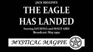 The Eagle Has Landed (1990) by Jack Higgins