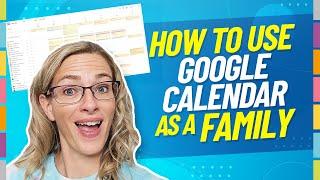 How to Setup A Google Family Calendar for the Ultimate Family Planner!