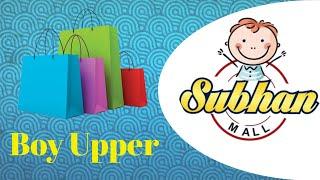 Boy Upper , Boy Dress , Boy Winter dress #Subhan Mall