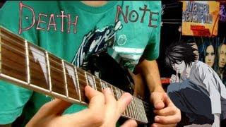 Death Note Opening (Metal Guitar Cover) - Cuaderno de Muerte con Guitarra Eléctrica (The World)