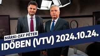 Márki-Zay Péter: Időben (VTV) - 2024. október 24.