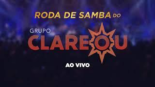 Grupo Clareou - CD Roda de Samba do Clareou (Ao Vivo)