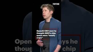 OpenAI CEO says he thought AMD's chip specs were "totally crazy" #OpenAI #AMD #ai
