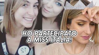 HO PARTECIPATO A MISS ITALIA, VI RACCONTO! Day 19 #IORESTOACASA || LaRetrò