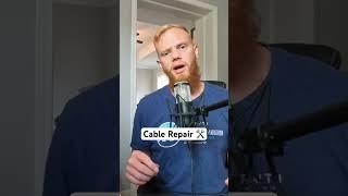 Quarter Inch Cable Repair