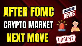  After FOMC Crypto Market Update Today - Bitcoin Pump Coming Next - FOMC News Trading Today