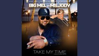 Take My Time (feat. Ms Jody)