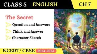 Class 5 |  CBSE |  English |  Chapter 7 'The Secret' | Questions Answers | English Reader