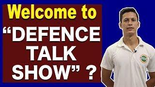 क्या आप आना चाहते हैं Defence Talk Show में ? - Defence Gyan : #DTS #DG