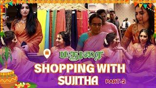 Shopping with Sujitha in Madurai Thanvi boutique - Part- 2