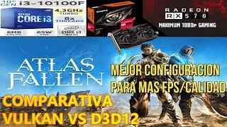 Atlas Fallen MEJOR CONFIGURACION PC GAMA BAJA INTEL i3 10100F - RX 570 de 4gb TEST VULKAN Y D3D12