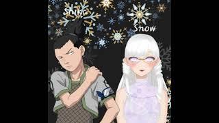 Shikamaru (Shika) Nara & Snow Hatake Song: Kids Again