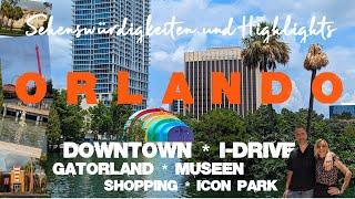 Orlando Florida Sehenswürdigkeiten Shopping Highlights Downtown Gatorland Parks Museen iDrive Urlaub