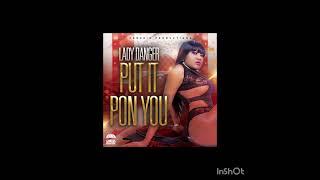 lady danger -PUT IT PON YOU