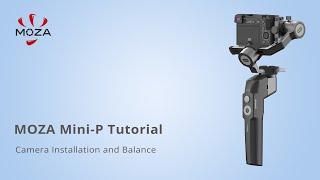 MOZA Mini-P Camera Installation and Balance Tutorial - 2