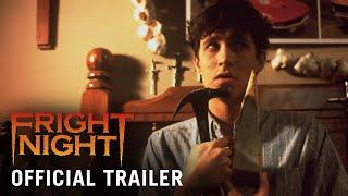 FRIGHT NIGHT [1985] - Official Trailer (HD) | Now on 4K Ultra HD