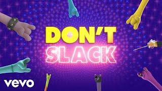 Anderson .Paak, Justin Timberlake - Don't Slack (from Trolls World Tour) (Lyric Video)