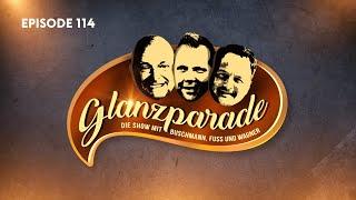 "Meppen oder Madrid – Hauptsache Parade" Glanzparade – die Show mit Buschmann, Fuss und Wagner #114